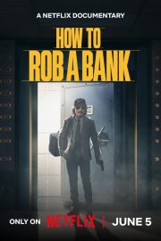 How to Rob a Bank izle (2024)